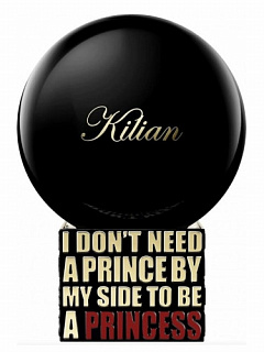 Kilian I Don't Need A Prince By My Side To Be A Princess Rose De Mai